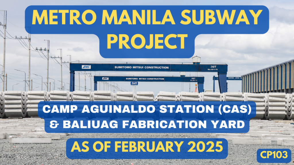 Metro Manila Subway Project MMSP-CP103 Progress Video as of February 2025